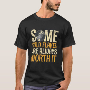 Prospecting Gold Digging for a Gold Prospector T-Shirt