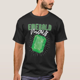 Prospecting Prospector Mining Prospect   Emerald M T-Shirt