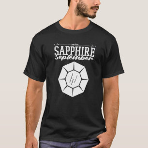 Prospector Sapphire Miner Mining Gems Prospecting T-Shirt