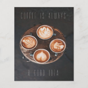 Prospectus 11,4 Cm X 14,2 Cm Coffee is always a good id