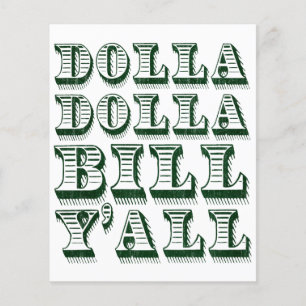 Prospectus 11,4 Cm X 14,2 Cm Dolla Dolla Bill Yall Cash Money Dollars