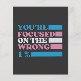 Prospectus 11,4 Cm X 14,2 Cm Vous êtes focalisé sur le mauvais 1% LGBT Trans