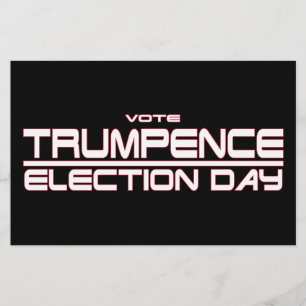 PROSPECTUS 14 CM X 21,6 CM TRUMPENCE DES VOTES : JOUR DES ÉLECTIONS