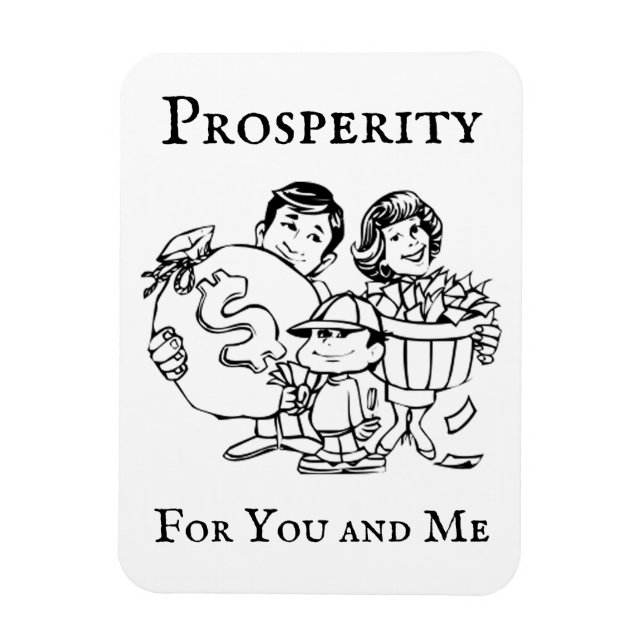 Prosperity For You and Me Magnet (Vertical)