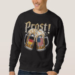 Prost Beer German Oktoberfest American & Germany F Sweatshirt<br><div class="desc">Prost Beer German Oktoberfest American & Germany Flag</div>
