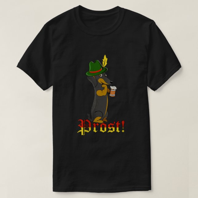 Prost German Oktoberfest Weiner Dog Dachshund Okto T-Shirt (Design Front)
