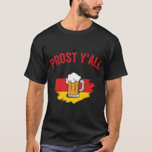 Prost Y'All Oktoberfest Lederhosen T-Shirt