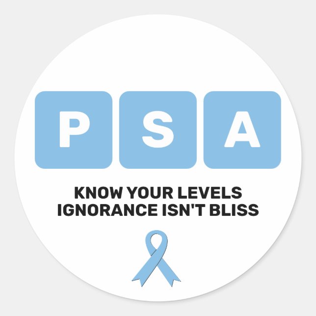 Prostate Cancer Awareness PSA  Classic Round Sticker (Front)