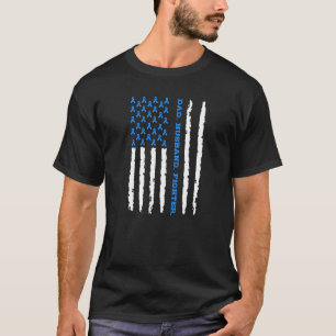 Prostate Cancer Dad Husband Fighter T-Shirt
