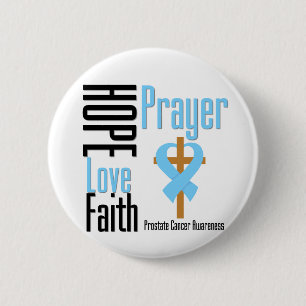 Prostate Cancer Hope Love Faith Prayer Cross 2 Inch Round Button
