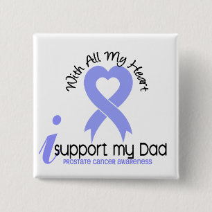 PROSTATE CANCER I Support My Dad 2 Inch Square Button