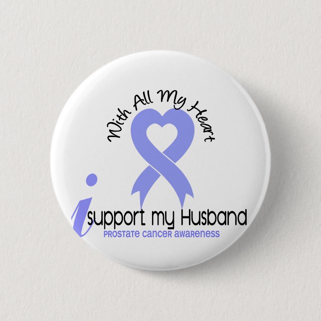PROSTATE CANCER I Support My Husband 2 Inch Round Button (Front)