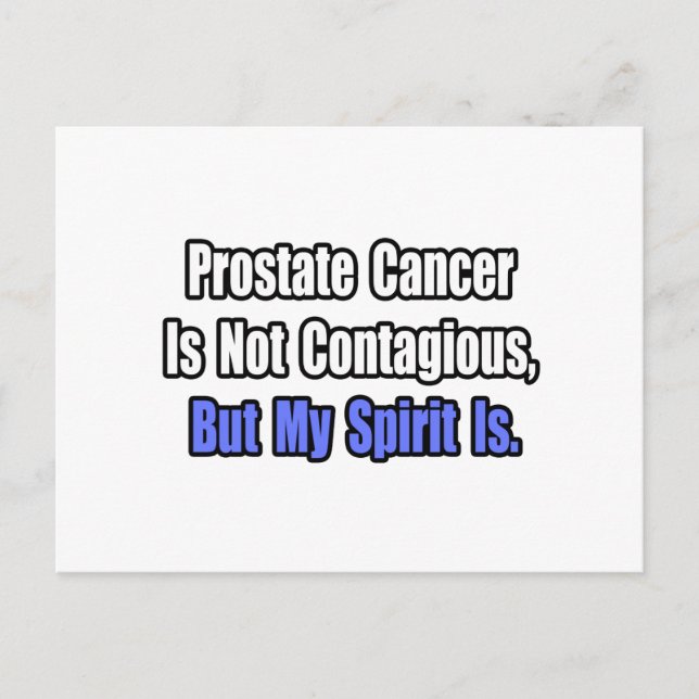 Prostate Cancer Is Not Contagious.. Postcard (Front)