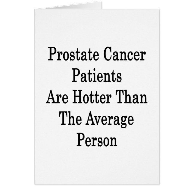 Prostate Cancer Patients Are Hotter Than The Avera (Front)