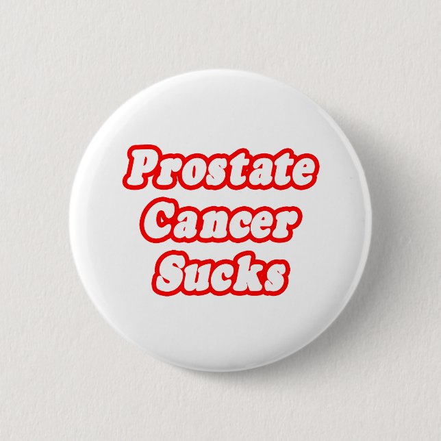 Prostate Cancer Sucks 2 Inch Round Button (Front)