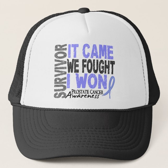 Prostate Cancer Survivor It Came We Fought I Won Trucker Hat (Front)