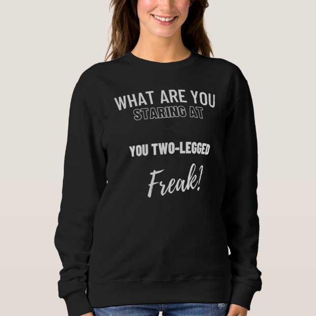 Prosthetic Leg Joke   Leg Amputee  3 Sweatshirt (Front)