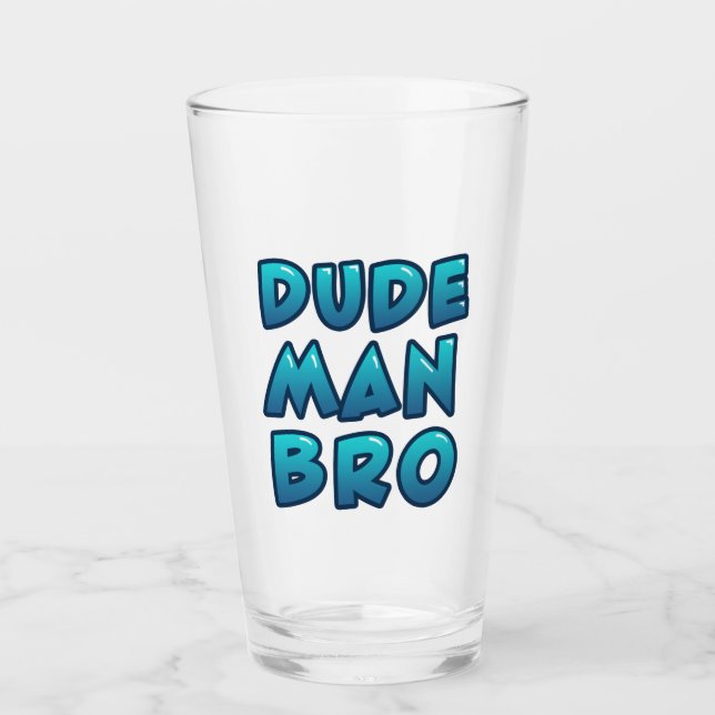 ProSuperhero Dude Man Bro Pint Glass (Front)