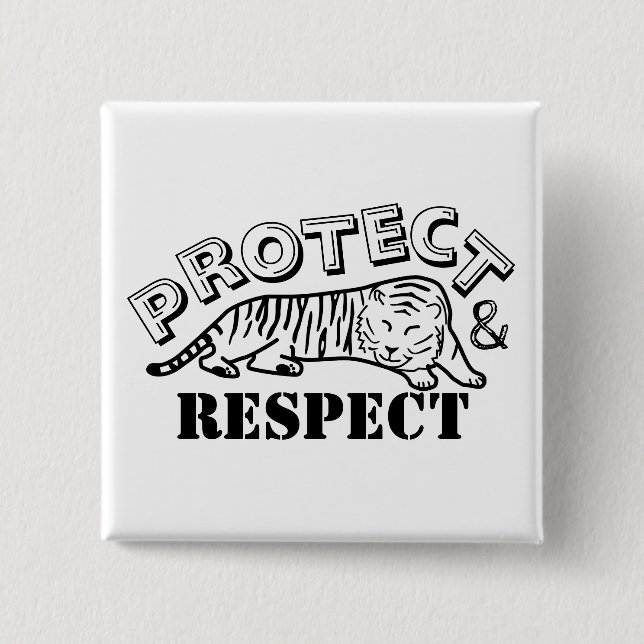 Protect and Respect 2 Inch Square Button (Front)