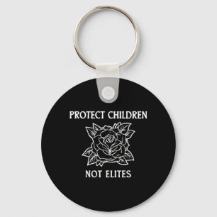 Protect children not elites keychain