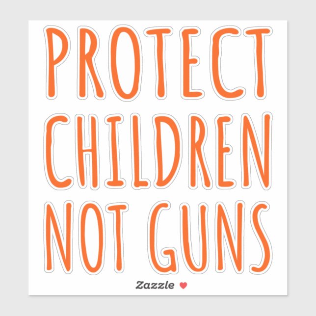 Protect Children, Not Guns - End Gun Violence I (Sheet)