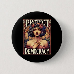 Protect Democracy Political And Feminist Activism 2 Inch Round Button