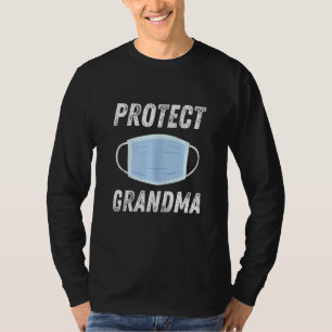 Protect Grandma  Face Mask Social Distancing + Hyg T-Shirt