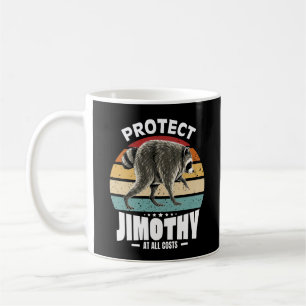 Protect Jimothy At All Costs Cute Viral Raccoon Coffee Mug