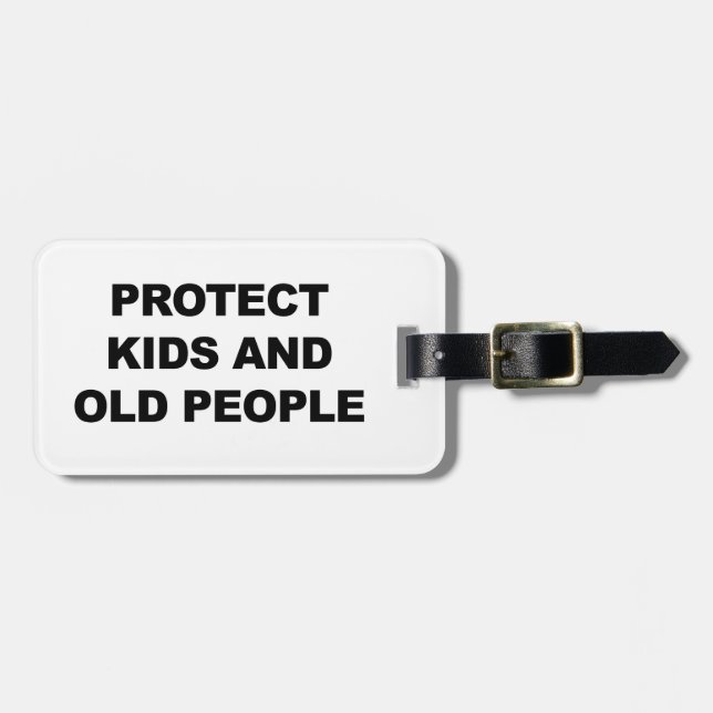 Protect Kids and Old People Luggage Tag (Front Horizontal)
