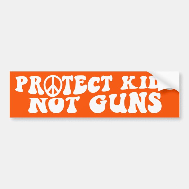 Protect Kids Not Guns Gun Reform Bumper Sticker (Front)