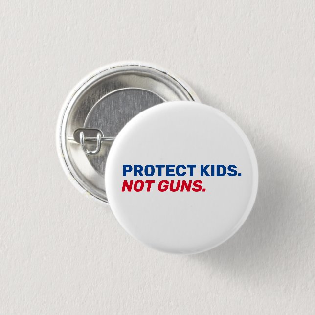 Protect kids Not guns red white and blue election 1 Inch Round Button (Front & Back)