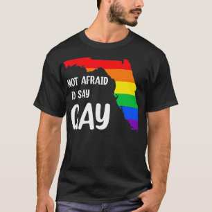 Protect LGBTQ Students Not Afraid To Say Gay T-Shirt