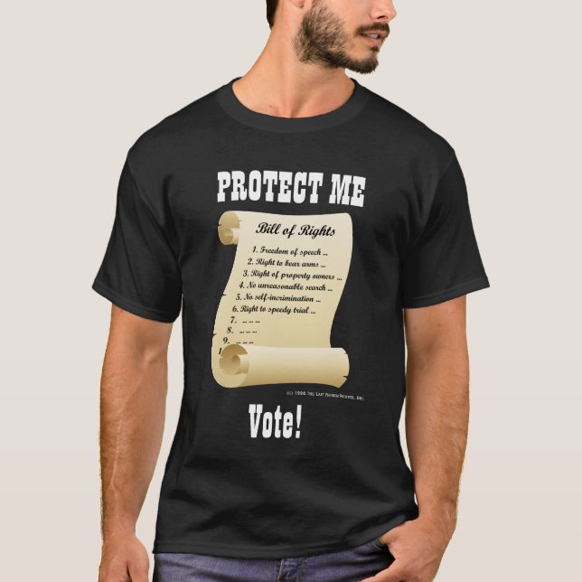 Protect Me - Bill of Rights - Vote T-Shirt (Front)