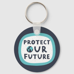 Protect Our Future Keychain