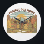 Protect Our Home Large Clock<br><div class="desc">A beautiful retro-style illustration featuring majestic mountains and a lush forest. This 'Protect Our Home' design serves as a powerful reminder to cherish and preserve our natural wilderness. Perfect for nature lovers,  hikers,  and environmental advocates who appreciate vintage aesthetics.</div>