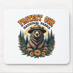 Protect Our National Parks Resist Alt Us Bear  Mouse Pad