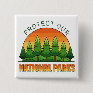 Protect Our National Parks Support 2 Inch Square Button