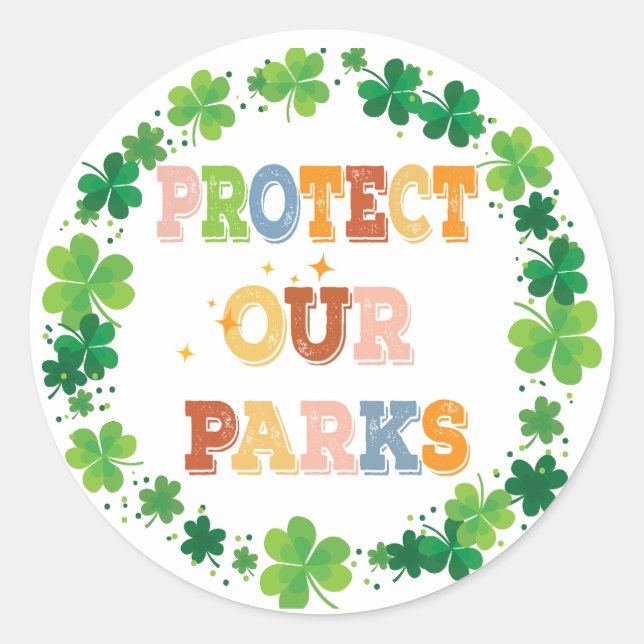 Protect Our Parks Classic Round Sticker (Front)