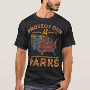 Protect Our Parks National Park Map Hiking USA  T-Shirt