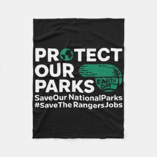 Protect Our Parks Save Our National Parks Earth Da Fleece Blanket