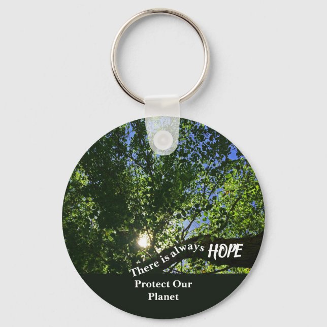 Protect Our Planet There Is Always Hope Nature Keychain (Front)