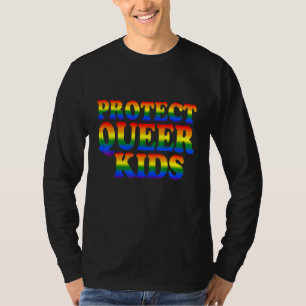 Protect Queer Kids Lgbt Awareness Lgbt Pride T-Shirt