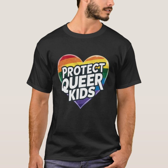  Protect Queer Kids  Rainbow Heart  LGBT Pride  T-Shirt (Front)