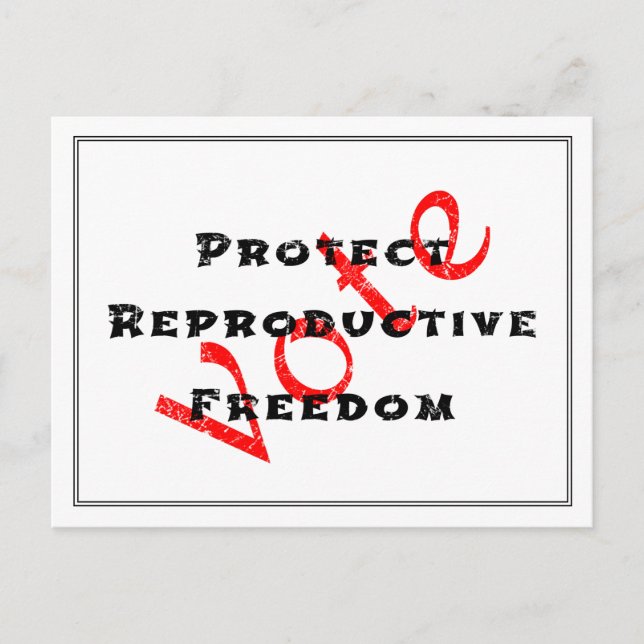 Protect Reproductive Freedom Vote Postcard (Front)