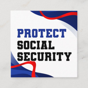 Protect Social Security Political Square Business Card