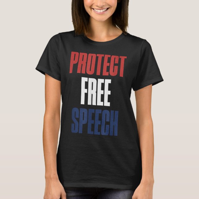 Protect Speech Patriotic Men And Women  T-Shirt (Front)
