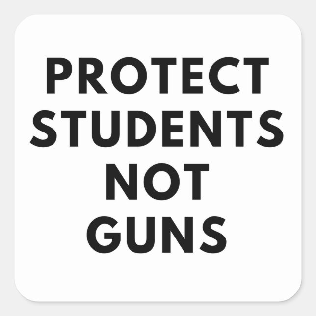 Protect Students, Not Guns (square stickers) Square Sticker (Front)