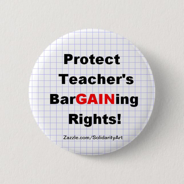 Protect Teacher's Bargaining Rights 2 Inch Round Button (Front)