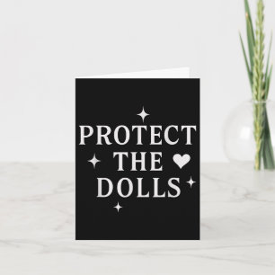Protect The Dolls _2  Card