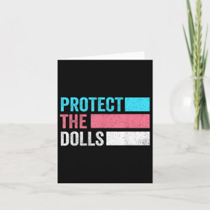 Protect The Dolls _7 Card